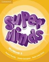 Super minds. Workbook. Con espansione online. Vol. 5