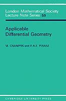Applicable Differential Geometry - M. Crampin, F. A. E. Pirani - Libro Cambridge University Press, London Mathematical Society Lecture Note Series | Libraccio.it