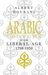 Arabic Thought in the Liberal Age 1798–1939