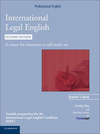 International legal English. A course for classroom or self-study use. Teacher's book.  - Libro Cambridge 2012 | Libraccio.it