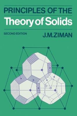Principles of the Theory of Solids - J. M. Ziman - Libro Cambridge University Press | Libraccio.it