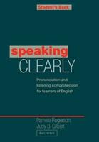 SPEAKING CLEARLY - ROGERSON P., GILBERT - Libro | Libraccio.it