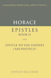 Horace: Epistles Book II and Ars Poetica