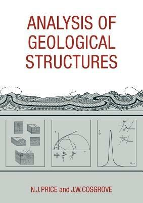 Analysis of Geological Structures - Neville J. Price, John W. Cosgrove - Libro Cambridge University Press | Libraccio.it