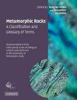 Metamorphic Rocks: A Classification and Glossary of Terms