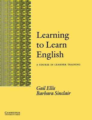 LEARNING TO LEARN ENGLISH - ELLIS G., SINCLAIR - Libro | Libraccio.it