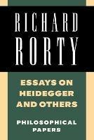 Essays on Heidegger and Others - Richard Rorty - Libro Cambridge University Press, Richard Rorty: Philosophical Papers Set 4 Paperbacks | Libraccio.it