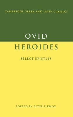 Ovid: Heroides - Ovid - Libro Cambridge University Press, Cambridge Greek and Latin Classics | Libraccio.it