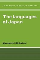 The Languages of Japan - Masayoshi Shibatani - Libro Cambridge University Press, Cambridge Language Surveys | Libraccio.it