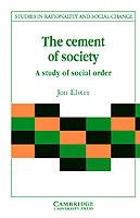 The Cement of Society - Jon Elster - Libro Cambridge University Press, Studies in Rationality and Social Change | Libraccio.it