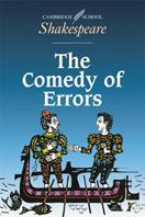 CAMBRIDGE SCHOOL SHAKESPEARE: THE COMEDY OF ERRORS - ANDREWS - Libro | Libraccio.it