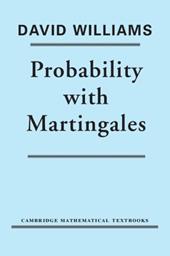 Probability with Martingales
