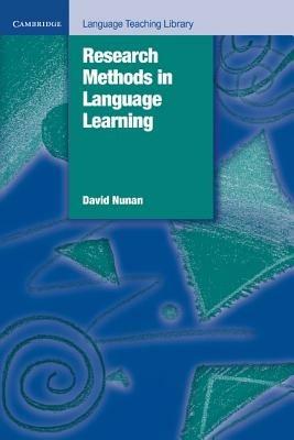 Research Methods in Language Learning - David Nunan - Libro Cambridge University Press, Cambridge Language Teaching Library | Libraccio.it