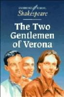 CAMBRIDGE SCHOOL SHAKESPEARE : TWO GENTLEMAN OF VERONA PB