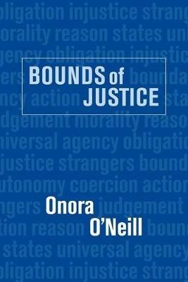 Bounds of Justice - Onora O'Neill - Libro Cambridge University Press | Libraccio.it