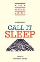 New Essays on Call It Sleep  - Libro Cambridge University Press, The American Novel | Libraccio.it