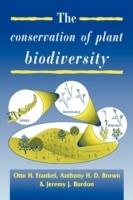 The Conservation of Plant Biodiversity - Otto Herzberg Frankel, Anthony H. D. Brown, Jeremy James Burdon - Libro Cambridge University Press | Libraccio.it