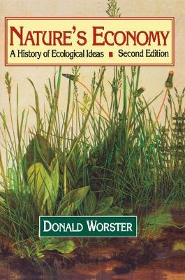 Nature's Economy - Donald Worster - Libro Cambridge University Press, Studies in Environment and History | Libraccio.it