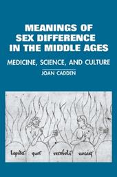 The Meanings of Sex Difference in the Middle Ages