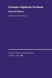 Complex Algebraic Surfaces