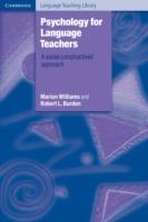 Psychology for Language Teachers - Marion Williams, Robert L. Burden - Libro Cambridge University Press, Cambridge Language Teaching Library | Libraccio.it