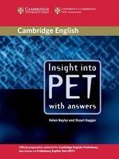 Insight into Pet. With answers. Per le Scuole superiori