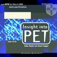 Insight into PET. Audio CD - Helen Naylor, Stuart Hagger - Libro Cambridge 2004 | Libraccio.it