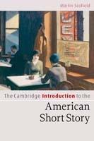 The Cambridge Introduction to the American Short Story - Martin Scofield - Libro Cambridge University Press, Cambridge Introductions to Literature first batch set 10 Volume Paperback Set | Libraccio.it