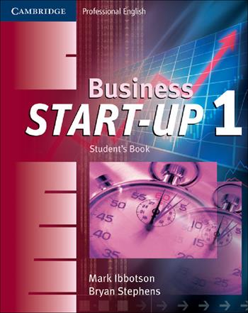 Business Start-up. Student's Book Level 1 - Ibbotson Mark, Stephens Bryan - Libro Cambridge 2006 | Libraccio.it