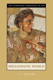 The Cambridge Companion to the Hellenistic World