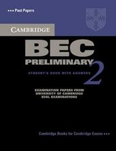 Cambridge Bec preliminary. With answers. e professionali. Vol. 2