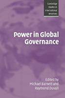 Power in Global Governance  - Libro Cambridge University Press, Cambridge Studies in International Relations | Libraccio.it