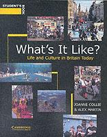 WHAT'S IT LIKE? STUDENT'S BOOK - COLLIE J., MARTIN A. - Libro | Libraccio.it