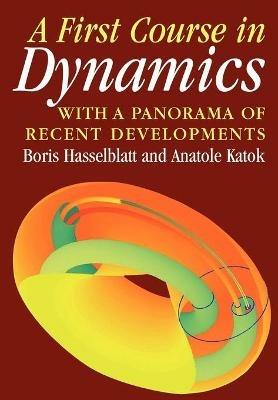 A First Course in Dynamics - Boris Hasselblatt, Anatole Katok - Libro Cambridge University Press | Libraccio.it
