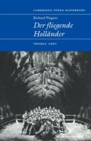 Richard Wagner: Der Fliegende Holländer  - Libro Cambridge University Press, Cambridge Opera Handbooks | Libraccio.it