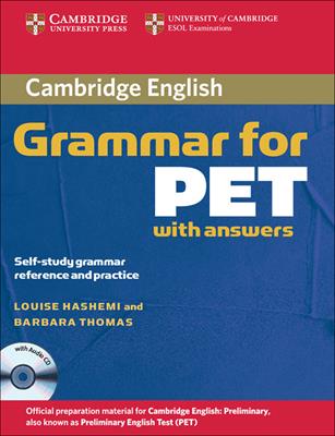 Cambridge grammar for Pet. With answers. Con CD Audio - Luoise Hashemi, Barbara Thomas - Libro Cambridge 2006 | Libraccio.it