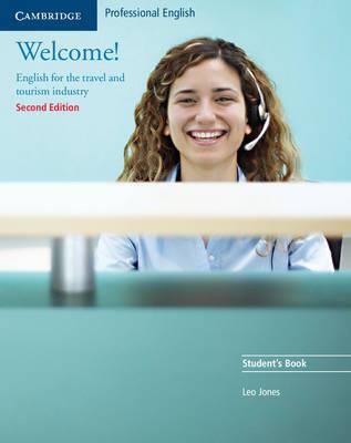 Welcome! English for travel and tourism. Per gli Ist. tecnici e professionali. - Leo Jones - Libro Cambridge 2005, Welcome | Libraccio.it