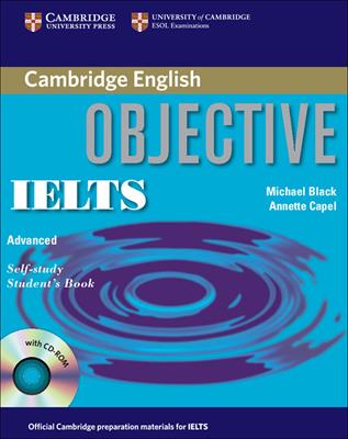 Objective IELTS. Self study-Student's book. Con CD-ROM - Annette Capel, Wendy Sharp, Michael Black - Libro Cambridge 2006 | Libraccio.it