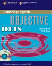 Objective IELTS. Intermediate. Self study student's book. Con CD-ROM. Con espansione online