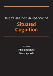 The Cambridge Handbook of Situated Cognition