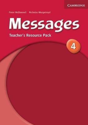 Messages. Level 4 Teacher's Resource Pack - Diana Goodey, Noel Goodey - Libro Cambridge 2007 | Libraccio.it
