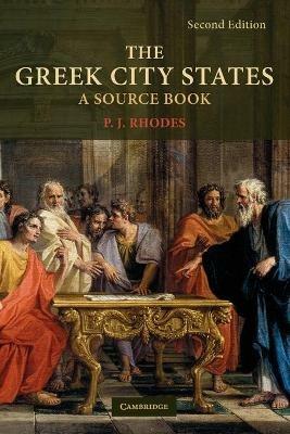 The Greek City States - P. J. Rhodes - Libro Cambridge University Press | Libraccio.it