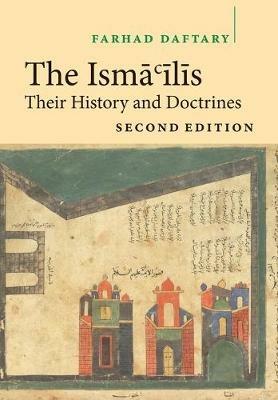 The Isma'ilis - Farhad Daftary - Libro Cambridge University Press | Libraccio.it