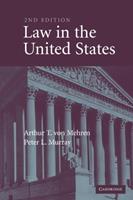 Law in the United States - Arthur T. von Mehren, Peter L. Murray - Libro Cambridge University Press | Libraccio.it