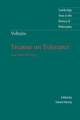 Voltaire: Treatise on Tolerance - Voltaire - Libro Cambridge University Press, Cambridge Texts in the History of Philosophy | Libraccio.it