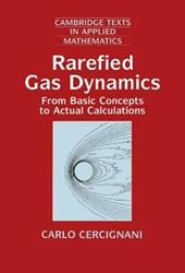 Rarefied Gas Dynamics