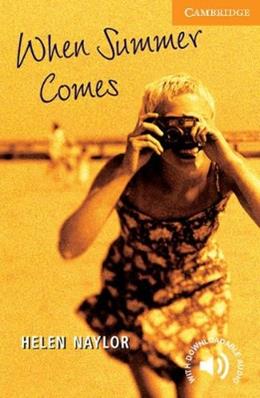 WHEN SUMMER COMES - NAYLOR H. - Libro | Libraccio.it