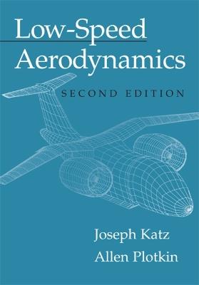 Low-Speed Aerodynamics - Joseph Katz, Allen Plotkin - Libro Cambridge University Press, Cambridge Aerospace Series | Libraccio.it