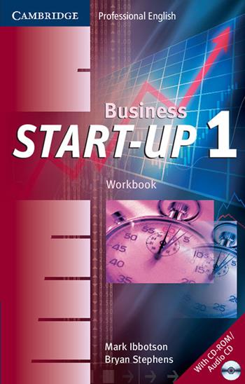 Business Start-up. Workbook. Level 1. Con CD-ROM - Ibbotson Mark, Stephens Bryan - Libro Cambridge 2006 | Libraccio.it