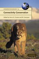 Connectivity Conservation  - Libro Cambridge University Press, Conservation Biology | Libraccio.it